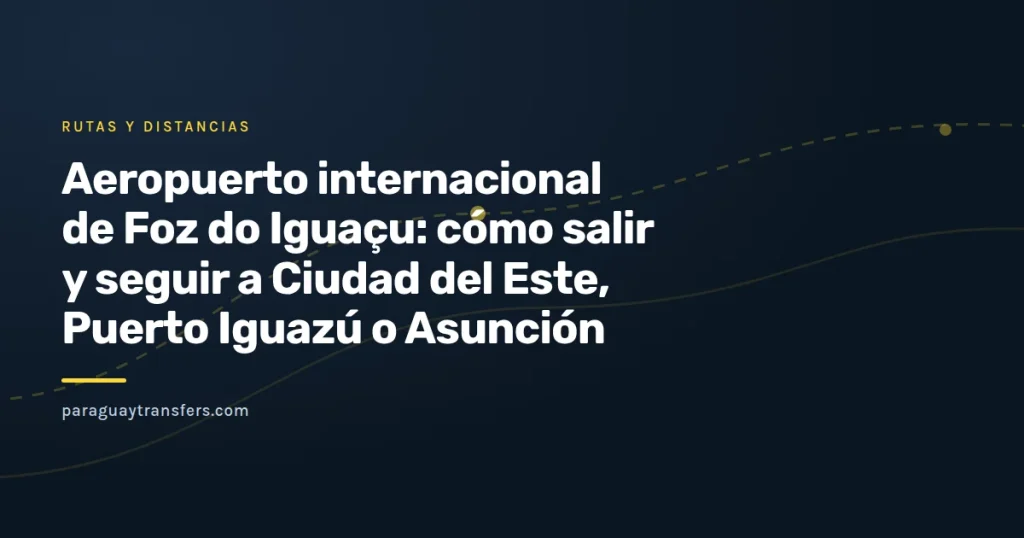 Portada gráfica de Paraguay Transfers con un avión aterrizando y tres flechas que salen del aeropuerto hacia Paraguay, Argentina y Asunción