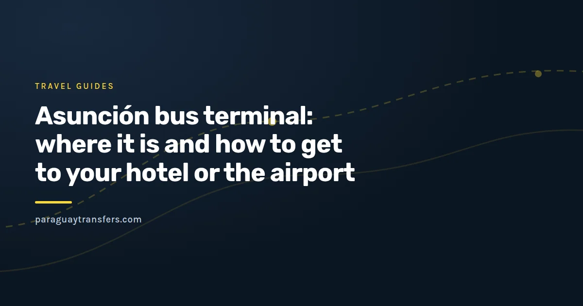 Paraguay Transfers branded graphic cover with a stylised long-distance coach, a map pin over Asunción and a dotted line linking the terminal to a plane at the airport.