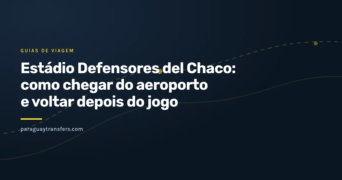 Arte da Paraguay Transfers com a silhueta das arquibancadas de um estádio iluminado à noite e uma van esperando do lado de fora