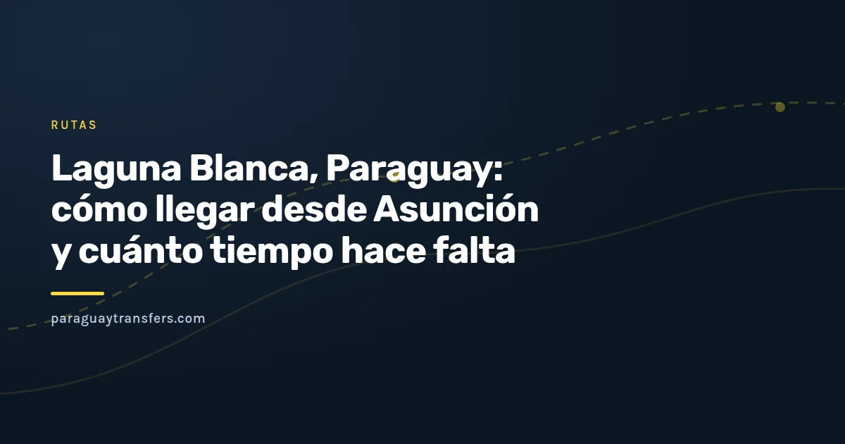 Gráfica de marca de Paraguay Transfers con una laguna de agua transparente y arena blanca, rodeada de monte bajo, y un mapa simple que marca Asunción, Santa Rosa del Aguaray y la laguna en el departamento de San Pedro.