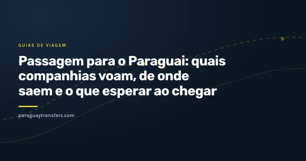 Ilustração de marca com um avião sobre o mapa do Paraguai e as rotas do Brasil, da Argentina e da região convergindo em Assunção